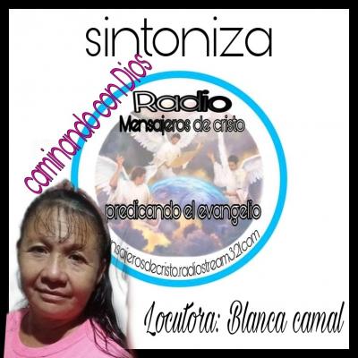 caminando con Dios sub directora Blanca camal